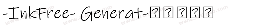 -InkFree- Generat字体转换